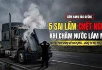 Cẩm Nang Kỹ Thuật: 5 Sai Lầm Khi Châm Nước Làm Mát Xe Đầu Kéo Mà Thợ Lâu Năm Cũng Dễ Mắc Phải