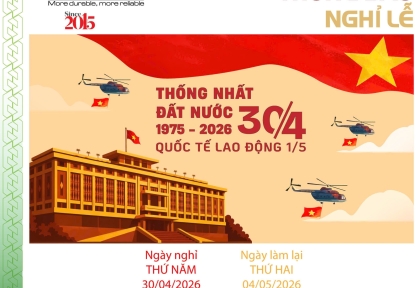 THÔNG BÁO LỊCH NGHỈ LỄ KỶ NIỆM 51 NĂM GIẢI PHÓNG MIỀN NAM 30/4 & QUỐC TẾ LAO ĐỘNG 1/5